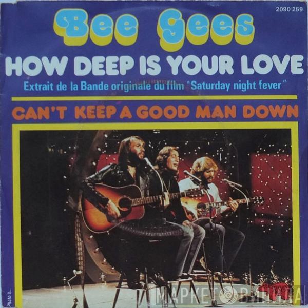  Bee Gees  - How Deep Is Your Love