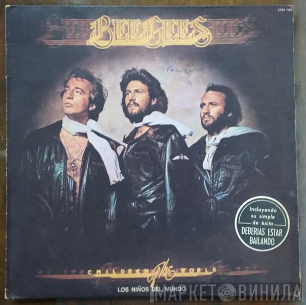  Bee Gees  - Los Niños Del Mundo = Children Of The World