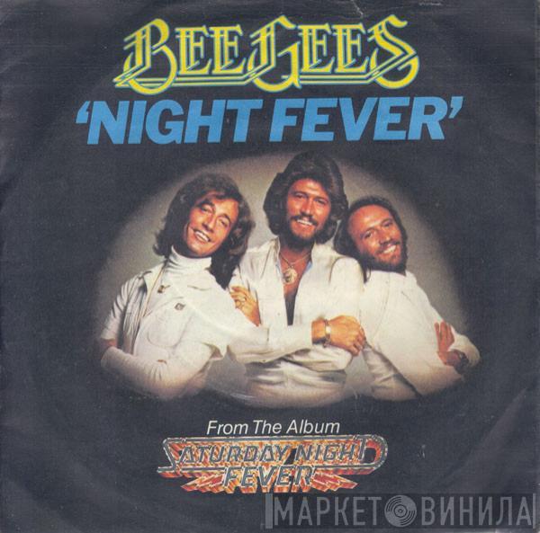 Bee Gees - Night Fever