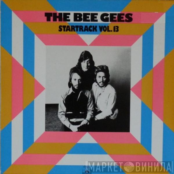  Bee Gees  - Startrack Vol.13