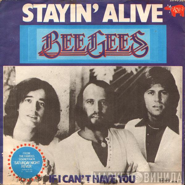 Bee Gees - Stayin' Alive