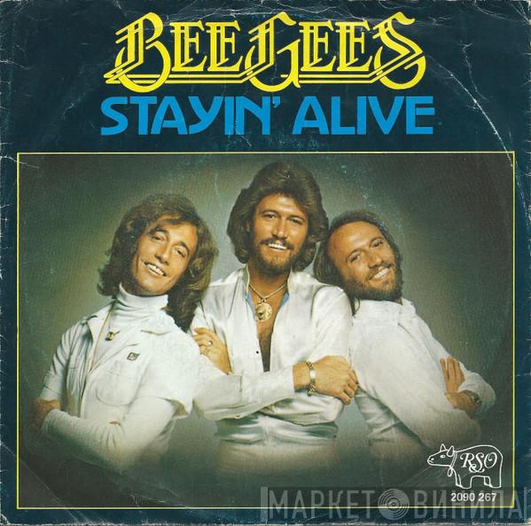 Bee Gees - Stayin' Alive