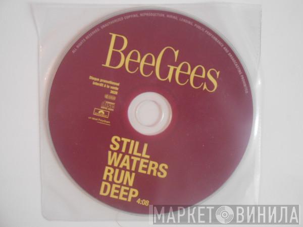  Bee Gees  - Still Waters Run Deep