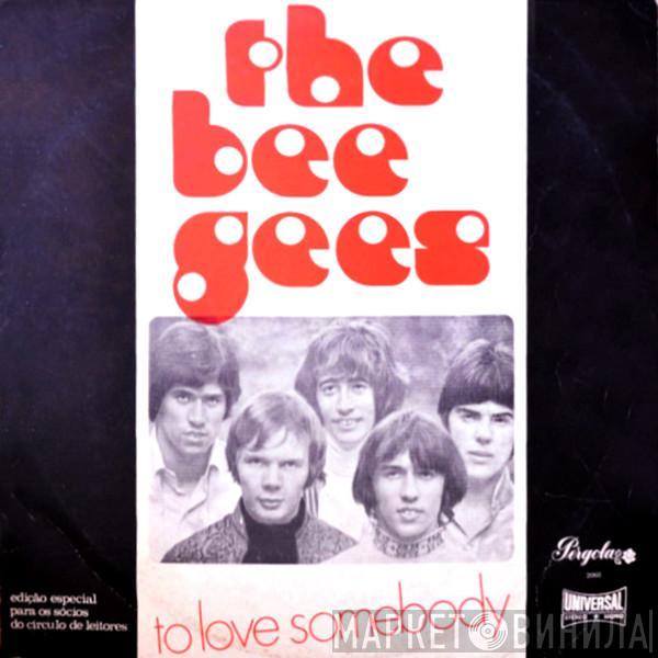 Bee Gees  - To Love Somebody