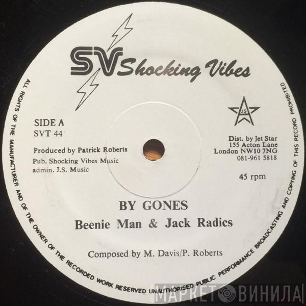 Beenie Man, Jack Radics - By Gones / Hold Me Tight