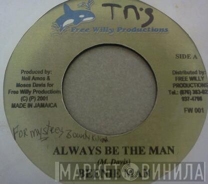 Beenie Man, N-Daddy, Bugs , Shotta  - Always Be The Man / Out The Door