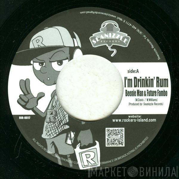 Beenie Man, Future Fambo - I'm Drinkin' Rum