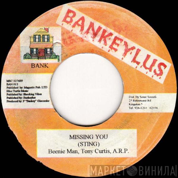 Beenie Man, Tony Curtis, A.R.P.  - Missing You