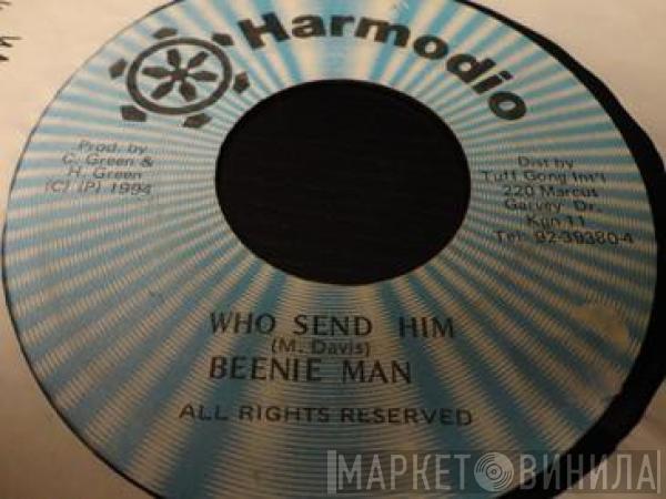 Beenie Man - Who Send Him