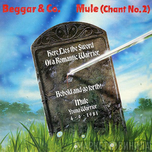 Beggar & Co. - Mule (Chant No. 2)