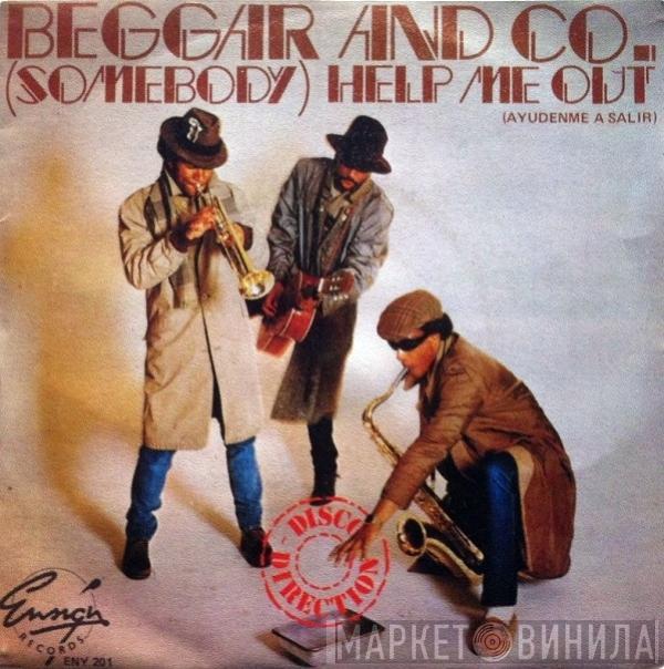 Beggar & Co. - (Somebody) Help Me Out