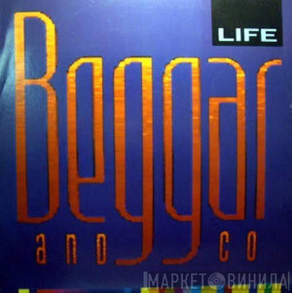 Beggar & Co. - Life