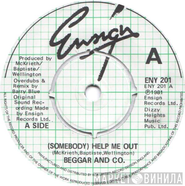 Beggar & Co. - (Somebody) Help Me Out