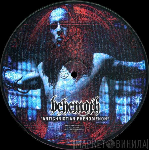  Behemoth   - Antichristian Phenomenon