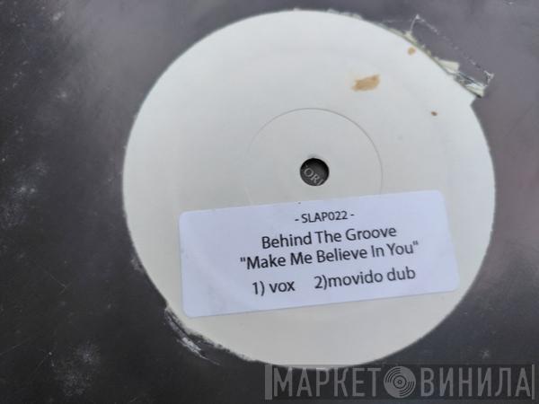 Behind The Groove, Jackie Green - Make Me Believe In You