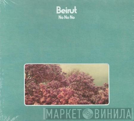 Beirut - No No No