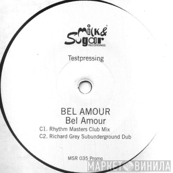  Bel Amour  - Bel Amour