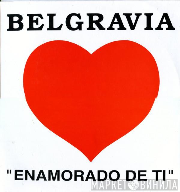 Belgravia  - Enamorado De Ti