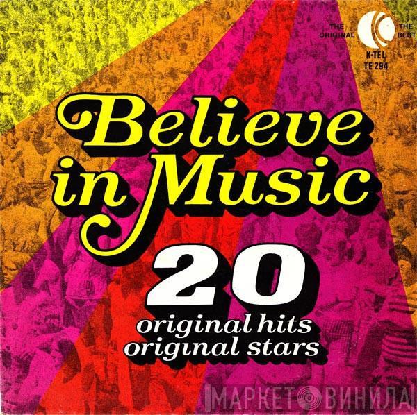 - Believe In Music