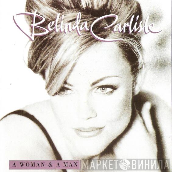 Belinda Carlisle - A Woman & A Man