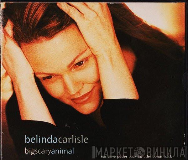 Belinda Carlisle - Big Scary Animal