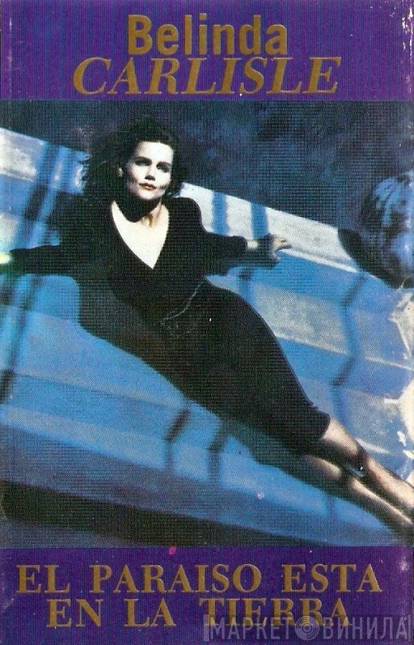  Belinda Carlisle  - El Paraiso Está En La Tierra = Heaven On Earth