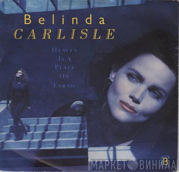 Belinda Carlisle - Heaven Is A Place On Earth