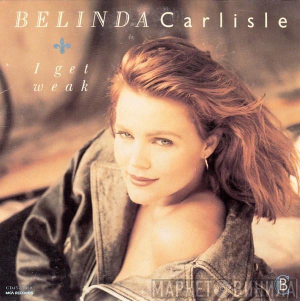  Belinda Carlisle  - I Get Weak