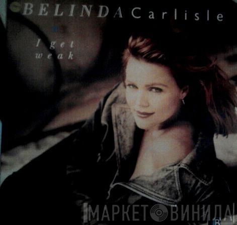  Belinda Carlisle  - I Get Weak