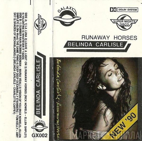  Belinda Carlisle  - Runaway Horses