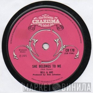Bell & Arc - She Belongs To Me