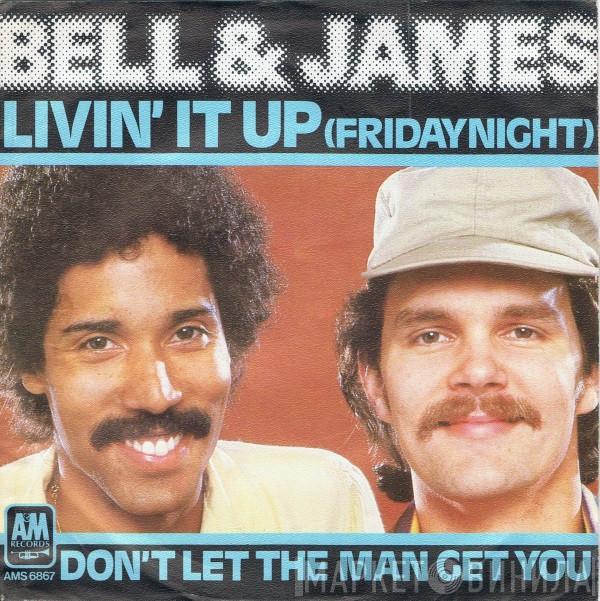 Bell & James - Livin' It Up (Friday Night)