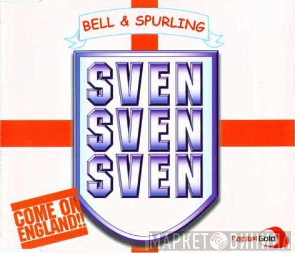 Bell & Spurling - Sven Sven Sven