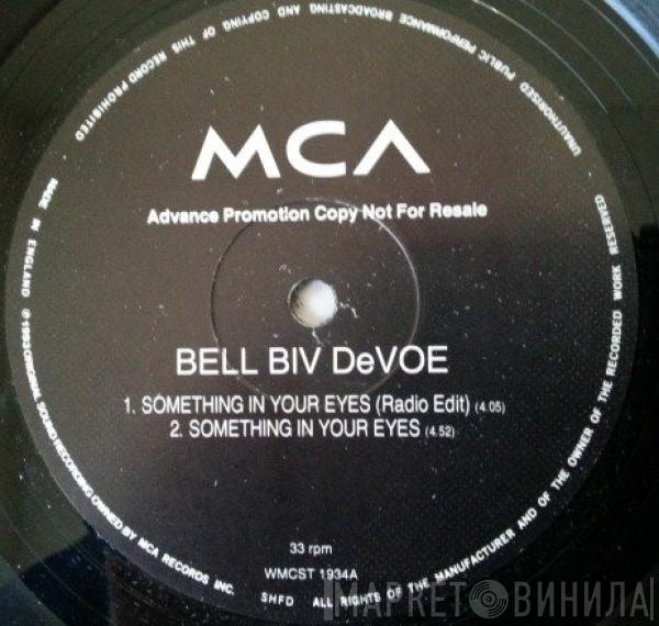 Bell Biv Devoe - Something In Your Eyes