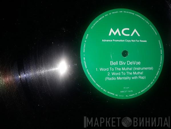 Bell Biv Devoe - Word To The Mutha!