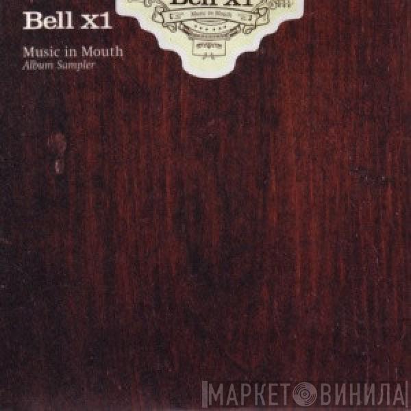 Bell X1 - Music In Mouth