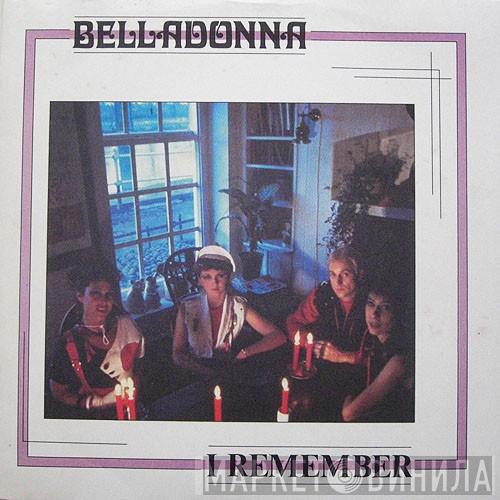 Belladonna  - I Remember
