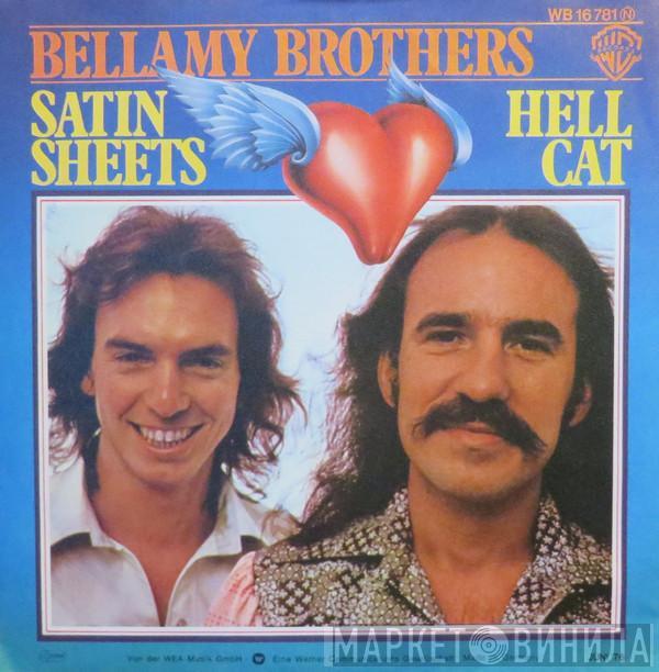  Bellamy Brothers  - Satin Sheets / Hell Cat