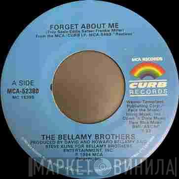  Bellamy Brothers  - Forget About Me