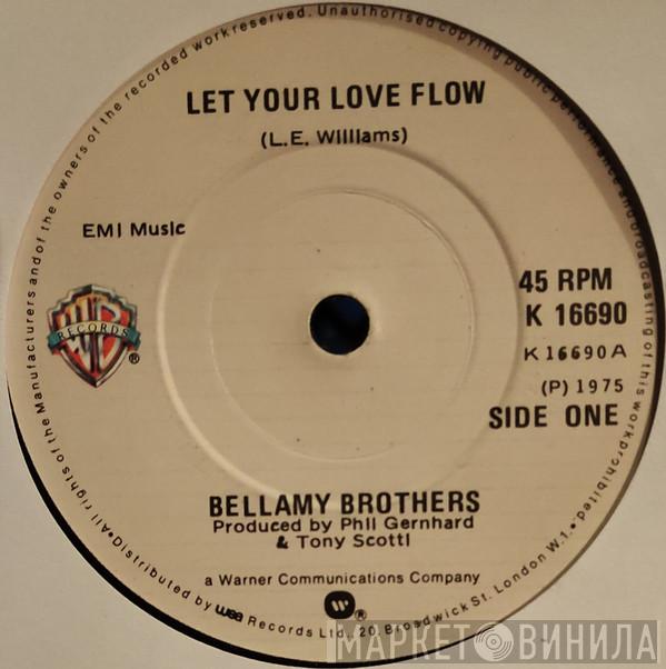  Bellamy Brothers  - Let Your Love Flow