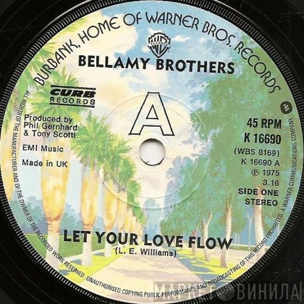 Bellamy Brothers - Let Your Love Flow