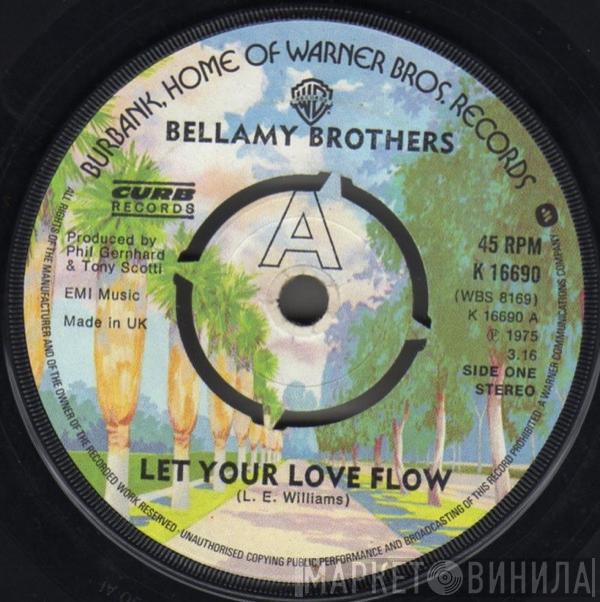  Bellamy Brothers  - Let Your Love Flow