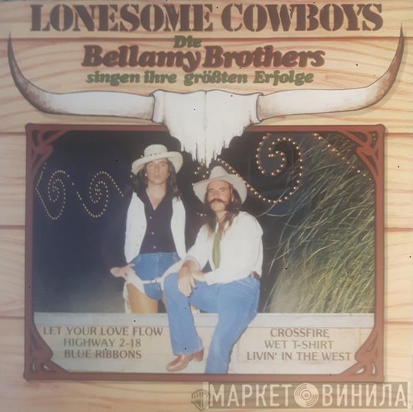  Bellamy Brothers  - Lonesome Cowboys