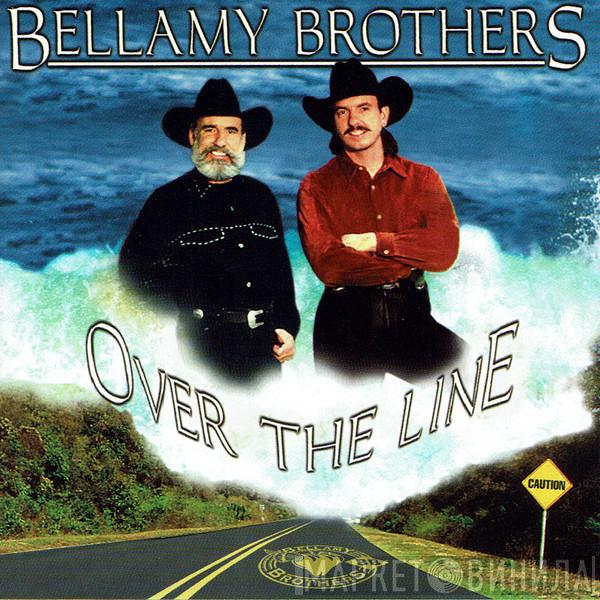  Bellamy Brothers  - Over The Line