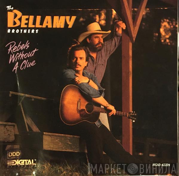 Bellamy Brothers - Rebels Without A Clue