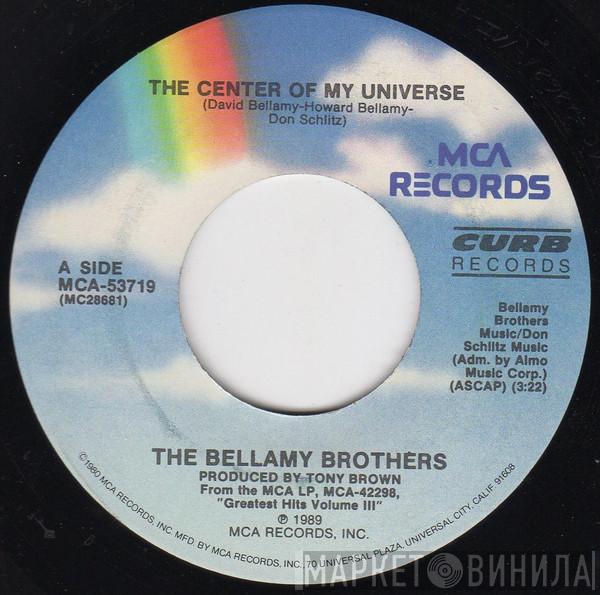  Bellamy Brothers  - The Center Of My Universe