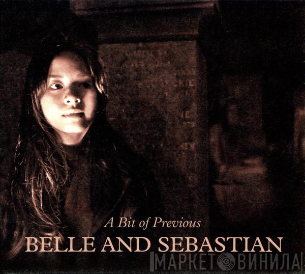 Belle & Sebastian - A Bit Of Previous