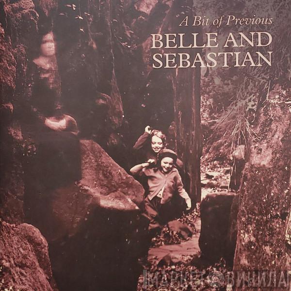 Belle & Sebastian - A Bit Of Previous
