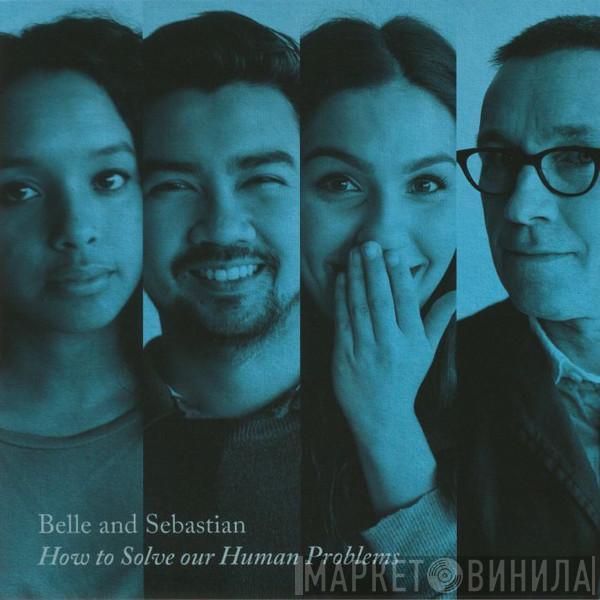 Belle & Sebastian - How To Solve Our Human Problems (Part 3)