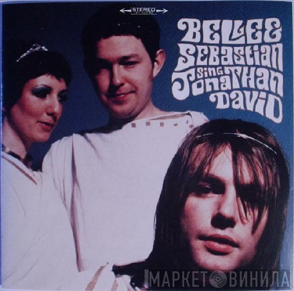 Belle & Sebastian - Sing... Jonathan David